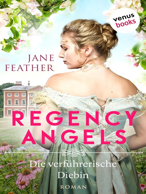 Titeldetails für Regency Angels--Die verführerische Diebin nach Jane Feather - Verfügbar